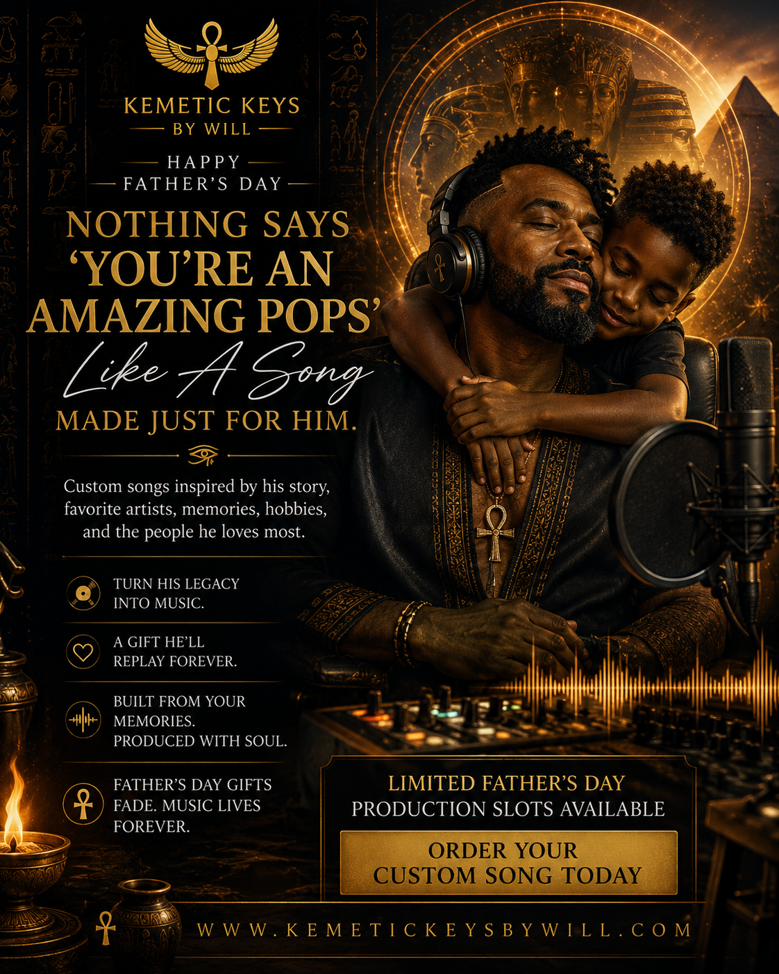 Kemetic Keys By Will — Happy Father's Day. Nothing says 'You're an amazing Pops' like a song made just for him. Custom songs inspired by his story. Order your custom song today.